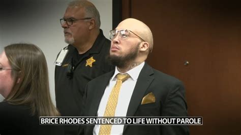 Brice Rhodes sentenced to life in prison for 2016 triple。